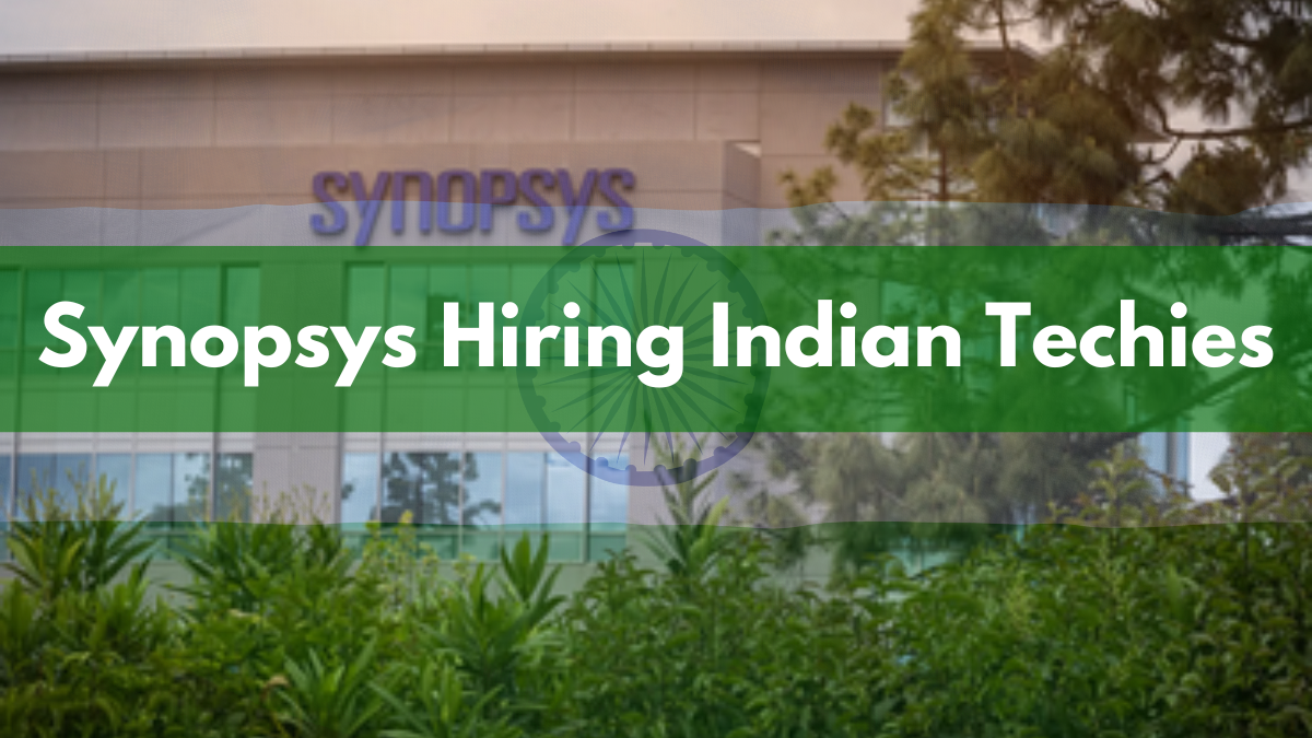 Synopsys Hiring Indian Techies: Explore Exciting job opportunities here