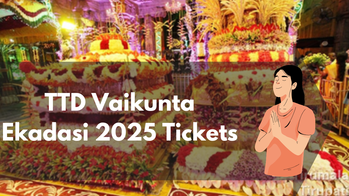 TTD Vaikunta Ekadasi 2025 Tickets StepbyStep Online Booking Guide