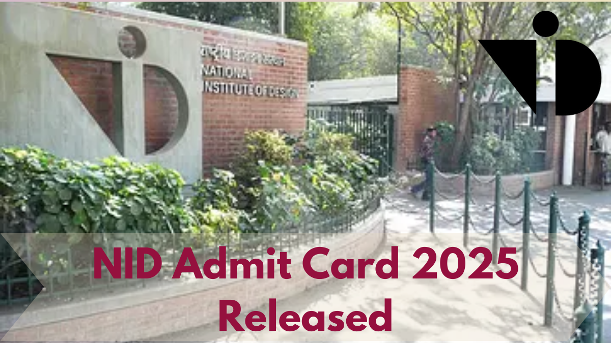 NID Admit Card 2025 Released Download DAT Hall Ticket Here