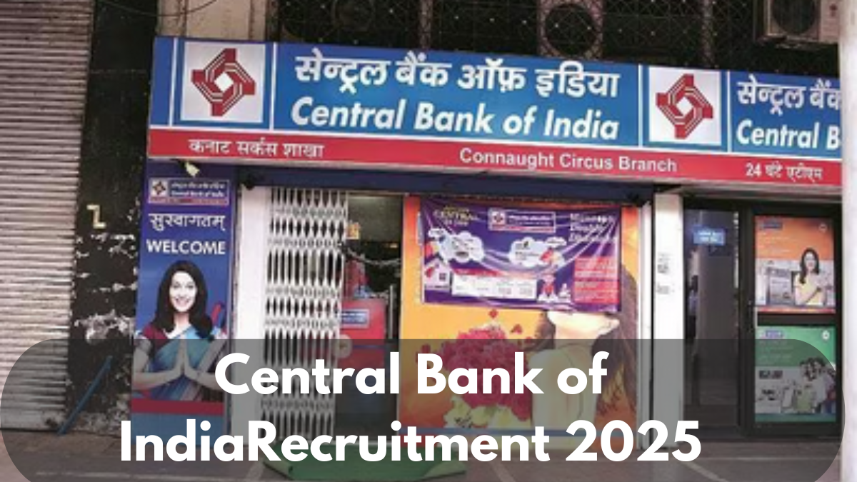 Central Bank of India Recruitment 2025: Managing Director Post Open – Eligibility and Application Details