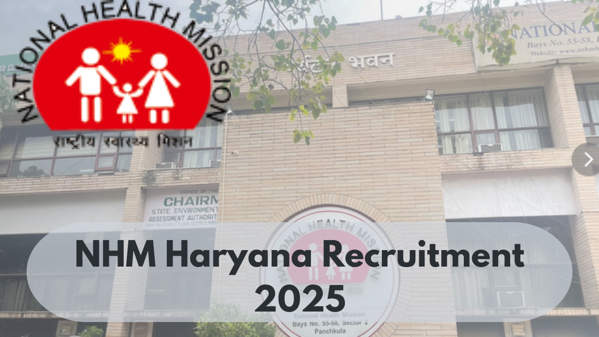 NHM Haryana Recruitment 2025: Medical Officer and Paediatrician Posts Open – Apply Now