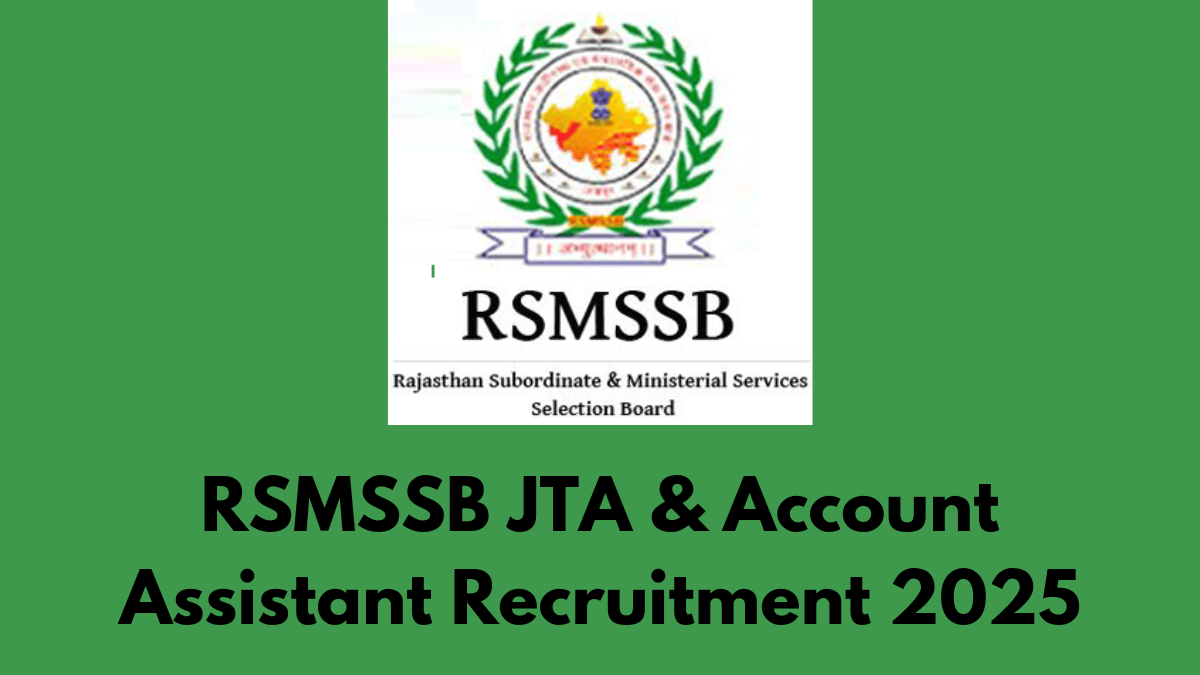 RSMSSB JTA & Account Assistant Recruitment 2025: Complete Guide to 2200 Vacancies